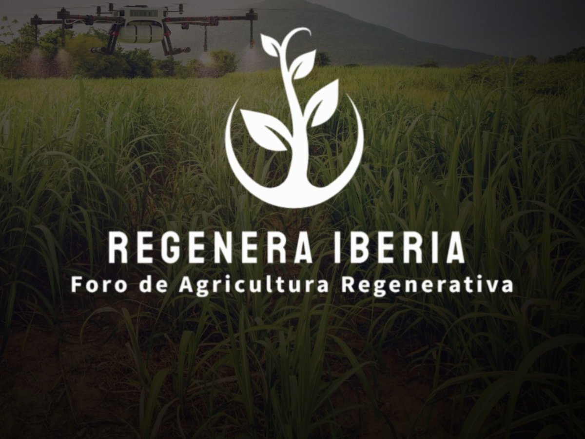 REGENERA IBERIA 2026: 1º Fórum Ibérico sobre Agricultura Regenerativa